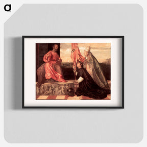 アートポスター-Pope Alexander IV Presenting Jacopo Pesaro to St Peter - ティツィアーノ ヴェチェッリオ Poster.