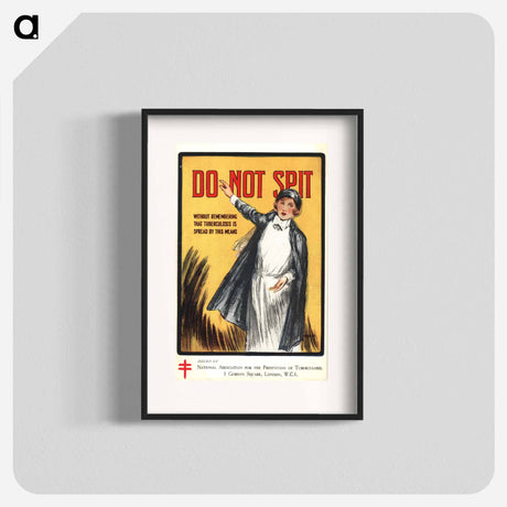 アートポスター-Do Not Spit: National Association for the Prevention of Tuberculosis Advertising Postcard
 - 国立医学図書館 Poster.