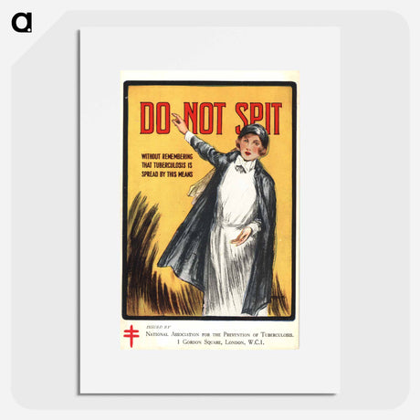 アートポスター-Do Not Spit: National Association for the Prevention of Tuberculosis Advertising Postcard
 - 国立医学図書館 Poster.