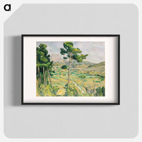 アートポスター-Mont Sainte-Victoire and the Viaduct of the Arc River Valley - ポール セザンヌ Poster.