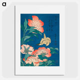 Peonies and Canary - 葛飾 北斎 Poster.