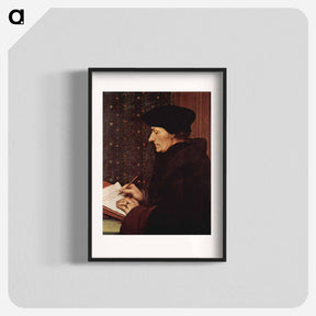 アートポスター-Portrait of Desiderius Erasmus - ハンス ホルバイン Poster.