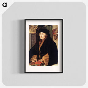 アートポスター-Portrait of Erasmus of Rotterdam - ハンス ホルバイン Poster.