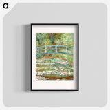 Bridge over a Pond of Water Lilies - Claude Monet Poster.