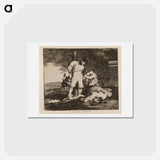 アートポストカード-And there is nothing more to do - フランシスコ デ ゴヤ Postcard.