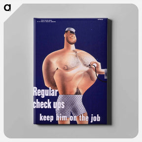 アートパネル-Regular Check Ups: Keep Him on the Job
 - 国立医学図書館 Canvas.