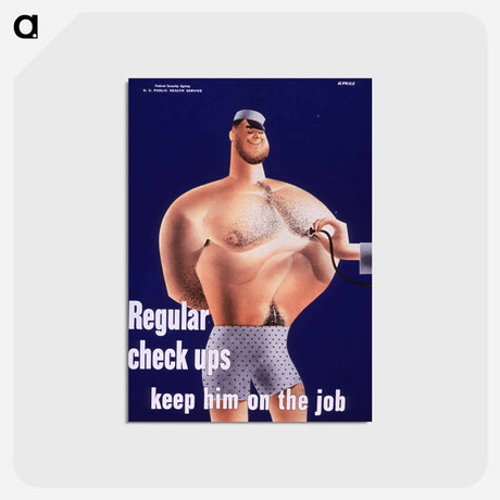 アートポストカード-Regular Check Ups: Keep Him on the Job
 - 国立医学図書館 Postcard.