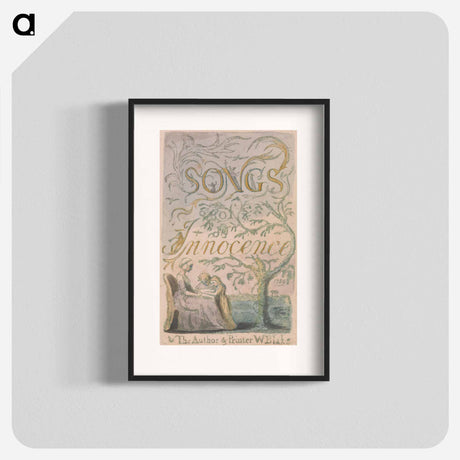 アートポスター-Songs of Innocence and of Experience, Plate 2, Innocence Title Page - ウィリアム ブレイク Poster.