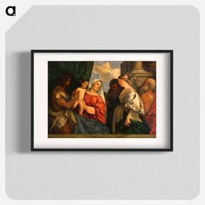アートポスター-The Virgin and Child with Four Saints - ティツィアーノ ヴェチェッリオ Poster.