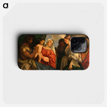 The Virgin and Child with Four Saints - ティツィアーノ ヴェチェッリオ Phone Case.