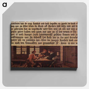 アートパネル-A School Teacher Explaining the Meaning of a Letter to Illiterate Workers - ハンス ホルバイン Canvas.