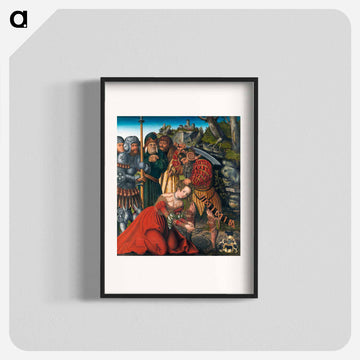 The Martyrdom of Saint Barbara
 - ルーカス クラナッハ Poster.