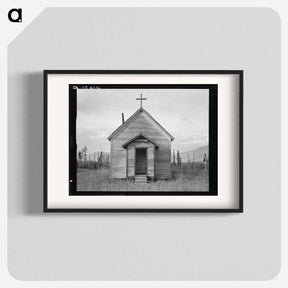 アートポスター-Abandoned church in cut-over area. Boundary County, Idaho. Two miles south of Canadian line - ドロテア ラング Poster.