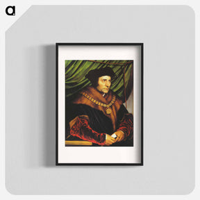 アートポスター-Portrait of Sir Thomas More - ハンス ホルバイン Poster.