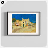 The yellow house - Vincent van Gogh Poster.