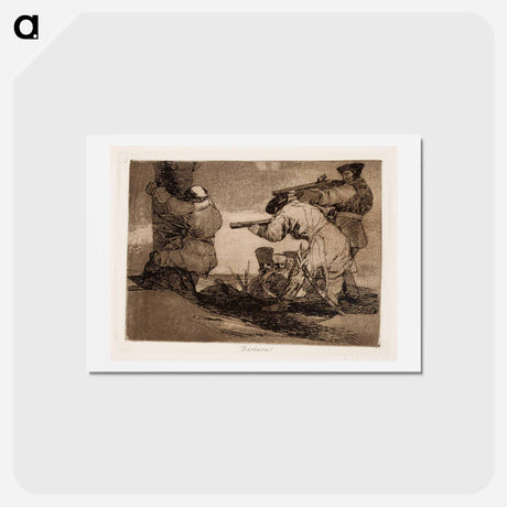 アートポストカード-Julmurit! (bárbaros!) - フランシスコ デ ゴヤ Postcard.