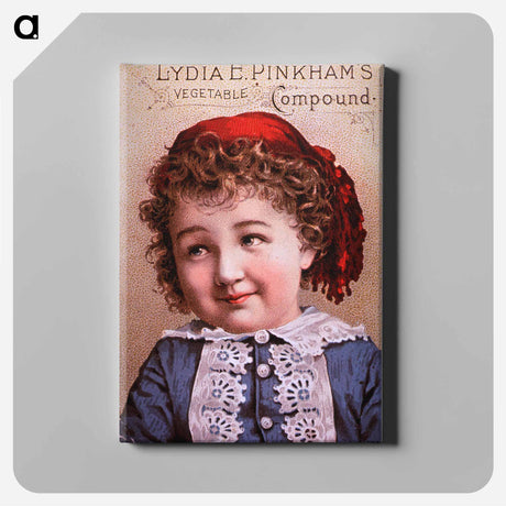 アートパネル-Advertisement for Lydia E. Pinkham's Vegetable Compound
 - 国立医学図書館 Canvas.