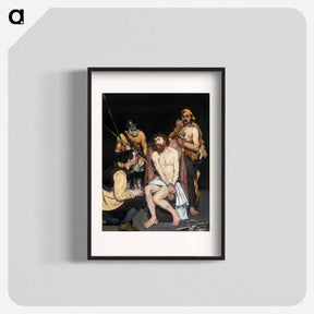 アートポスター-Jesus Mocked by the Soldiers - エドゥアール マネ Poster.