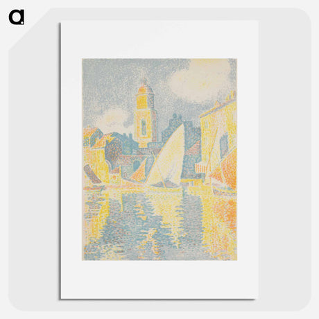 アートポスター-The Port of St. Tropez - ポール シニャック Poster.