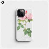 Italian Damask Rose - Pierre Joseph Redouté Phone Case.