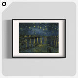 Starry Night on the Rhone - フィンセント ファン ゴッホ Poster.