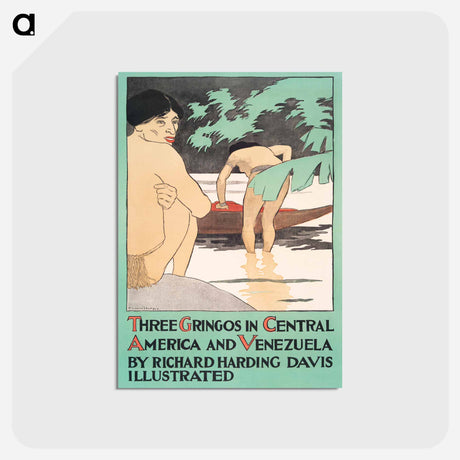 アートポストカード-Three Gringos in Central America and Venezuela - エドワード ペンフィールド Postcard.