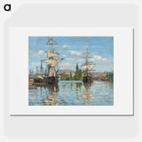 Ships Riding on the Seine at Rouen - Claude Monet Poster.