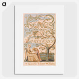 Songs of Innocence, Plate 2, Title Page - ウィリアム ブレイク Poster.