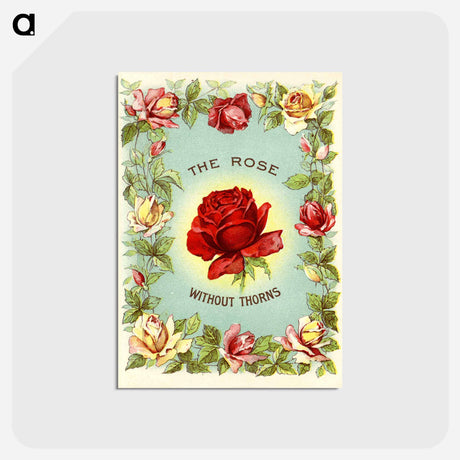 アートポストカード-The Rose Without Thorns, Advertisement for Wampole's Preparation
 - 国立医学図書館 Postcard.