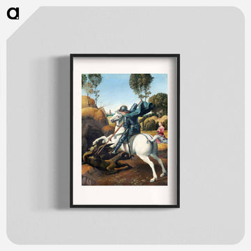 Raphael's Saint George and the Dragon - ラファエロ サンティ Poster.