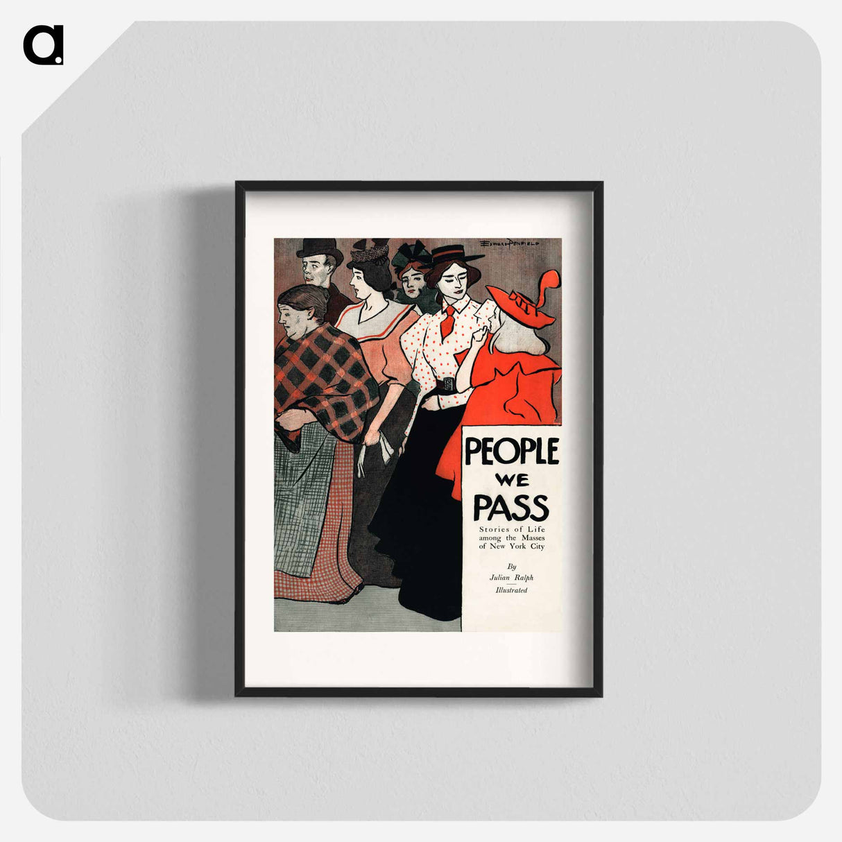 People we pass - Edward Penfield Poster.