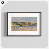 The Village of L'Estaque Seen from the Sea - ポール セザンヌ Poster.
