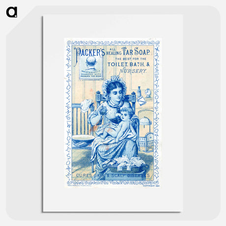 アートポスター-Packer's All Healing Tar Soap: the Best for the Toilet, Bath, & Nursery : Cures Skin & Scalp Diseases
 - 国立医学図書館 Poster.