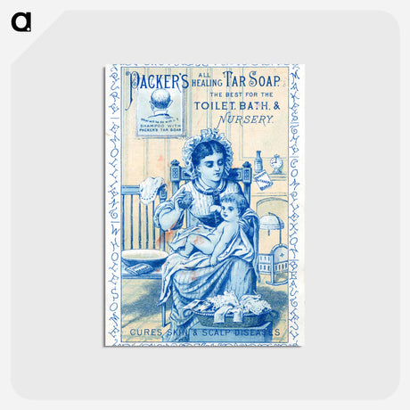 アートポストカード-Packer's All Healing Tar Soap: the Best for the Toilet, Bath, & Nursery : Cures Skin & Scalp Diseases
 - 国立医学図書館 Postcard.