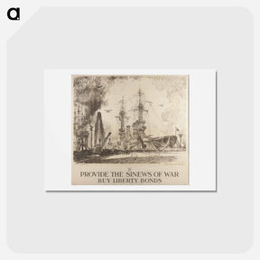 アートポストカード-Provide the Sinews of War, Buy Liberty Bonds
 - ジョセフ ペネル Postcard.