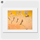 Mademoiselle Eglantine's Troupe - Henri de Toulouse-Lautrec Poster.