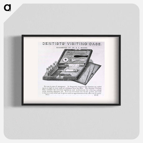 アートポスター-Dental Instruments & Apparatus: Advertisement for Dentists' Visiting Case
 - 国立医学図書館 Poster.