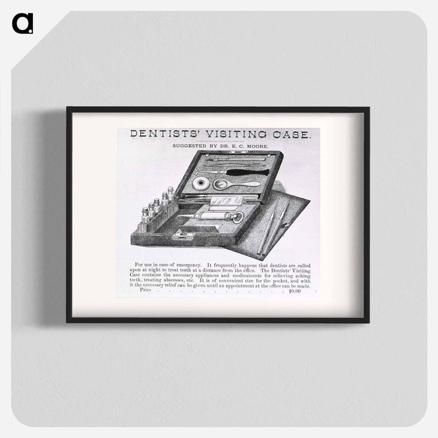 アートポスター-Dental Instruments & Apparatus: Advertisement for Dentists' Visiting Case
 - 国立医学図書館 Poster.