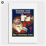 アートポスター-"Stamp" Out Tuberculosis
 - 国立医学図書館 Poster.