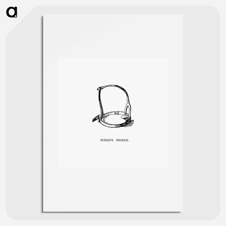 アートポスター-Scold's Bridle
 - 大英図書館 Poster.