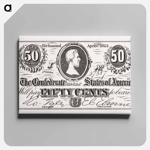 アートパネル-Confederate Fifty Cents
 - ボストン公共図書館 Canvas.