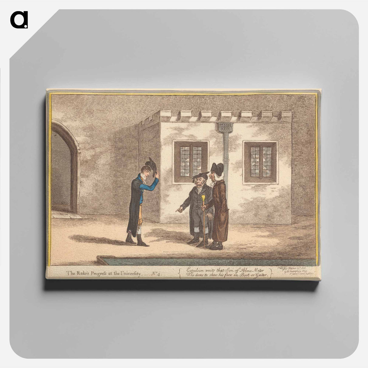 アートパネル-The Rake's-Progress at the University - No. 4 - "Expulsion waits that Son of Alma Mater who dares to shew his face in Boot or Gaiter"
 - イェール大学アートギャラリー Canvas.