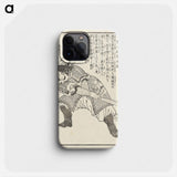 Shan Tinggui, Called 'General of Sacred Water' by Katsushika Hokusai - 葛飾 北斎 Phone Case.