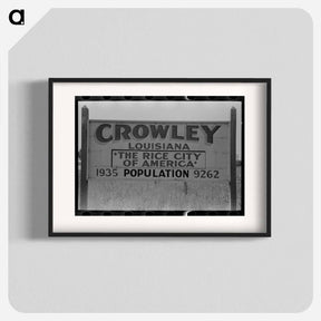 アートポスター-Sign, Crowley, Louisiana
 - ラッセル リー Poster.