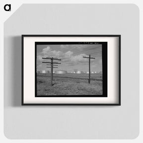 アートポスター-Oil tanks near Midland, western Texas - ドロテア ラング Poster.