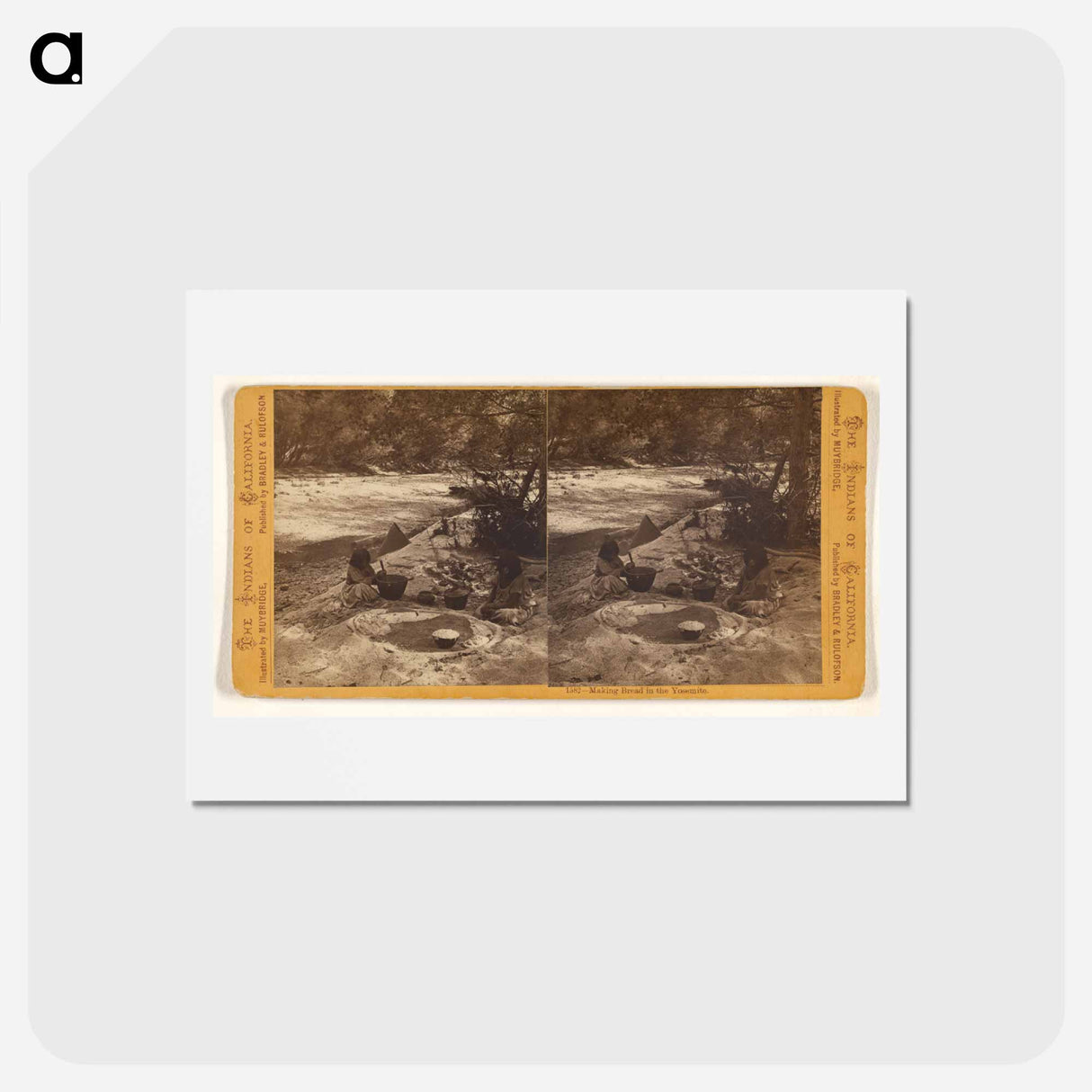 アートポストカード-Making Bread in the Yosemite
 - エドワード マイブリッジ Postcard.