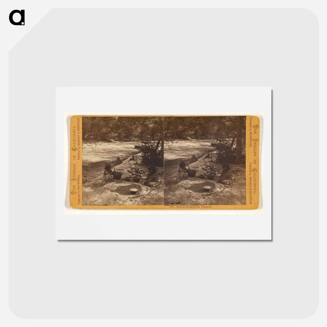 アートポストカード-Making Bread in the Yosemite
 - エドワード マイブリッジ Postcard.