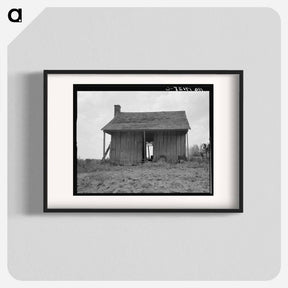アートポスター-Abandoned tenant house on a mechanized plantation of the Mississippi Delta - ドロテア ラング Poster.