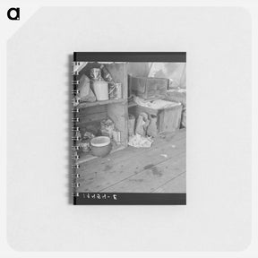 アートメモ帳-Tent interior in a pea pickers' camp - ドロテア ラング Memo.