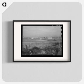 アートポスター-Untitled photo, possibly related to: Entrance to Nyssa Farm family labor camp, FSA (Farm Security Administration) mobile unit number 1, just established before opening of beet season. Near Nyssa, Ore - ドロテア ラング Poster.